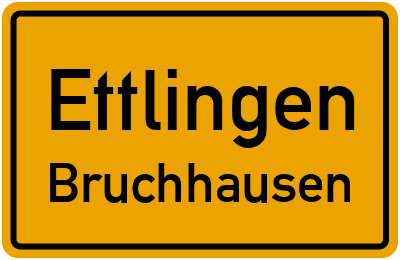 Ortsschild Ettlingen Bruchhausen