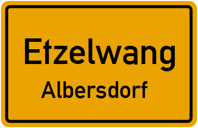 Ortsschild Etzelwang Albersdorf