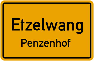 Ortsschild Etzelwang Penzenhof