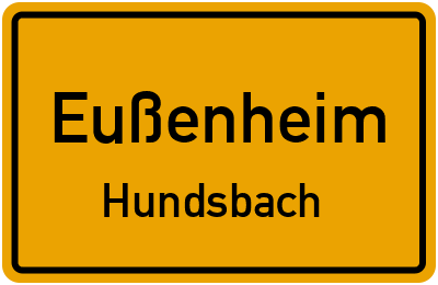 Ortsschild Eußenheim Hundsbach