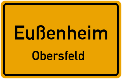 Ortsschild Eußenheim Obersfeld