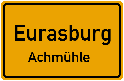 Ortsschild Eurasburg Achmühle