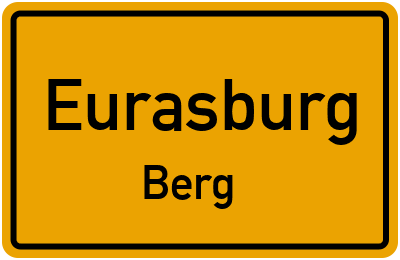 Ortsschild Eurasburg Berg