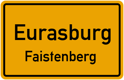 Ortsschild Eurasburg Faistenberg