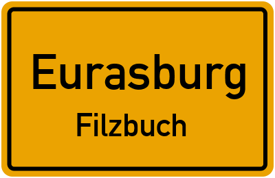 Ortsschild Eurasburg Filzbuch