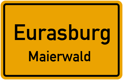 Straßenverzeichnis Eurasburg Maierwald