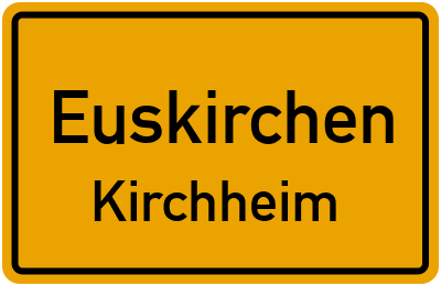 Ortsschild Euskirchen Kirchheim