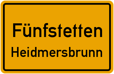 Ortsschild Fünfstetten Heidmersbrunn