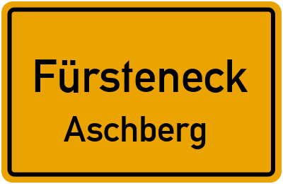 Ortsschild Fürsteneck Aschberg