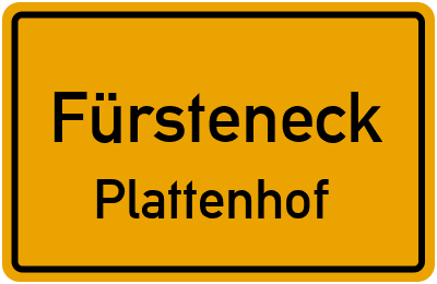 Ortsschild Fürsteneck Plattenhof