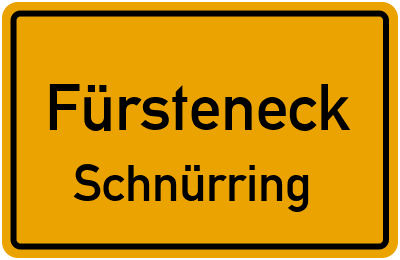 Ortsschild Fürsteneck Schnürring