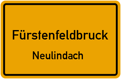 Ortsschild Fürstenfeldbruck Neulindach