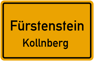 Ortsschild Fürstenstein Kollnberg