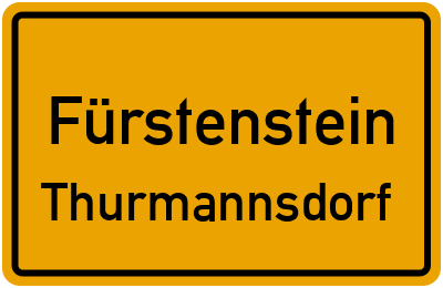 Straßenverzeichnis Fürstenstein Thurmannsdorf