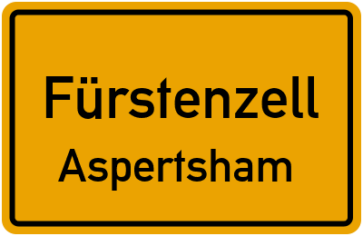 Ortsschild Fürstenzell Aspertsham