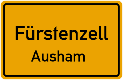 Ortsschild Fürstenzell Ausham