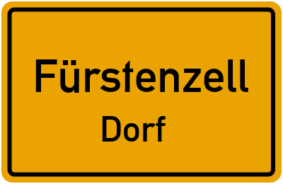 Ortsschild Fürstenzell Dorf
