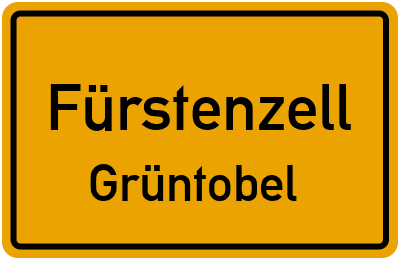 Ortsschild Fürstenzell Grüntobel