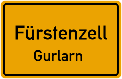 Ortsschild Fürstenzell Gurlarn