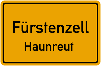Ortsschild Fürstenzell Haunreut
