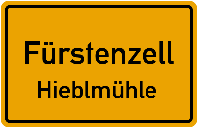 Ortsschild Fürstenzell Hieblmühle