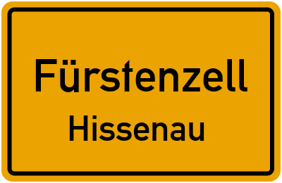 Ortsschild Fürstenzell Hissenau