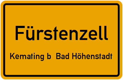 Ortsschild Fürstenzell Kemating b. Bad Höhenstadt