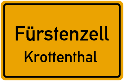 Ortsschild Fürstenzell Krottenthal