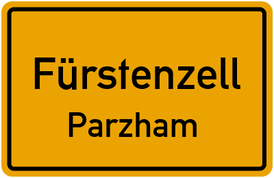 Ortsschild Fürstenzell Parzham