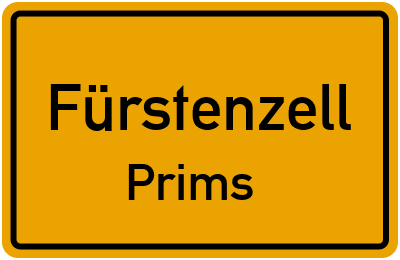Ortsschild Fürstenzell Prims