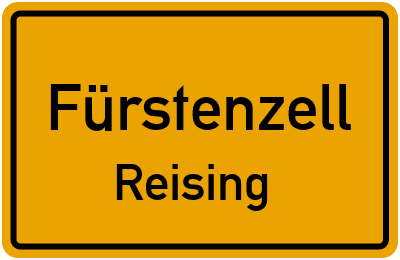Ortsschild Fürstenzell Reising
