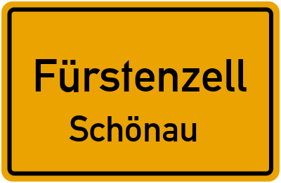 Ortsschild Fürstenzell Schönau
