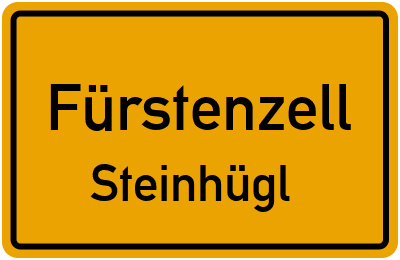 Ortsschild Fürstenzell Steinhügl