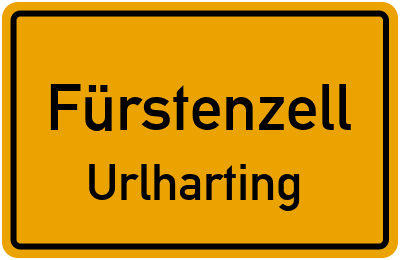 Ortsschild Fürstenzell Urlharting