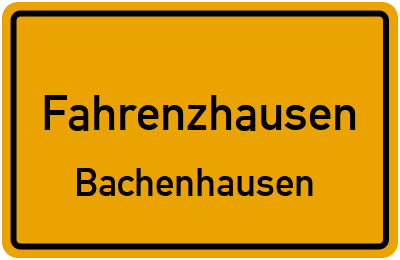 Ortsschild Fahrenzhausen Bachenhausen
