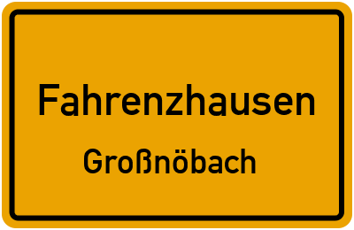 Ortsschild Fahrenzhausen Großnöbach