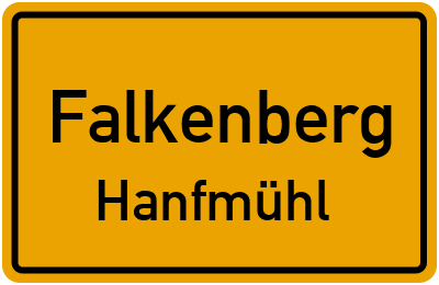 Ortsschild Falkenberg Hanfmühl