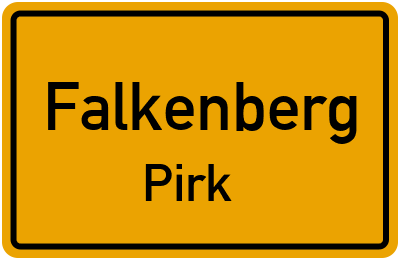 Ortsschild Falkenberg Pirk