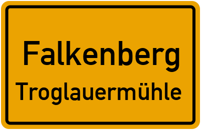Straßenverzeichnis Falkenberg Troglauermühle