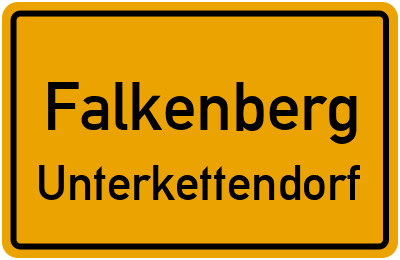 Straßenverzeichnis Falkenberg Unterkettendorf