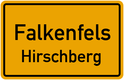 Ortsschild Falkenfels Hirschberg