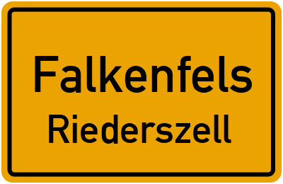 Ortsschild Falkenfels Riederszell