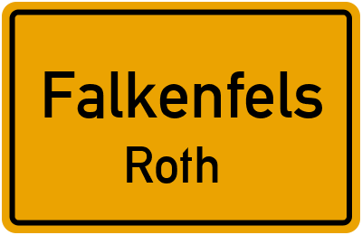 Ortsschild Falkenfels Roth