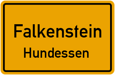 Ortsschild Falkenstein Hundessen