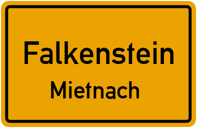 Straßenverzeichnis Falkenstein Mietnach