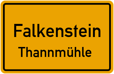 Straßenverzeichnis Falkenstein Thannmühle