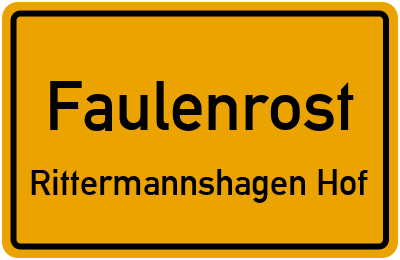 Straßenverzeichnis Faulenrost Rittermannshagen Hof