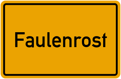 Ortsschild von Faulenrost in Mecklenburg-Vorpommern