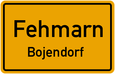 Ortsschild Fehmarn Bojendorf