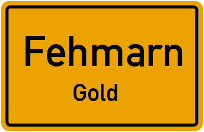 Ortsschild Fehmarn Gold